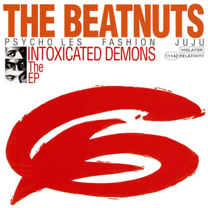 The Beatnuts  - Intoxicated Demons