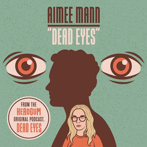 Aimee Mann  - Dead Eyes 7"