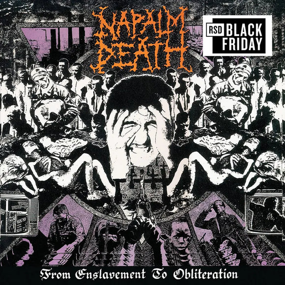 Napalm Death  - From Enslavement to Obliteration