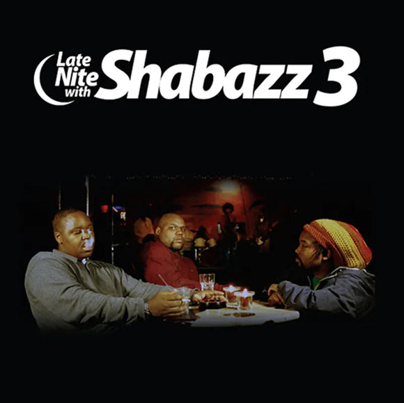 Shabazz 3  - Late Nite With Shabazz 3 (2LP)