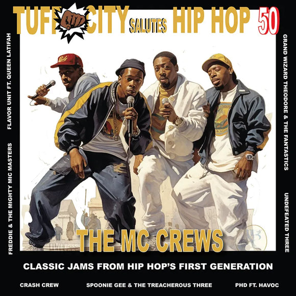 Various Artists   - Tuff City Salutes Hip Hop 50: The MC Crew Jams