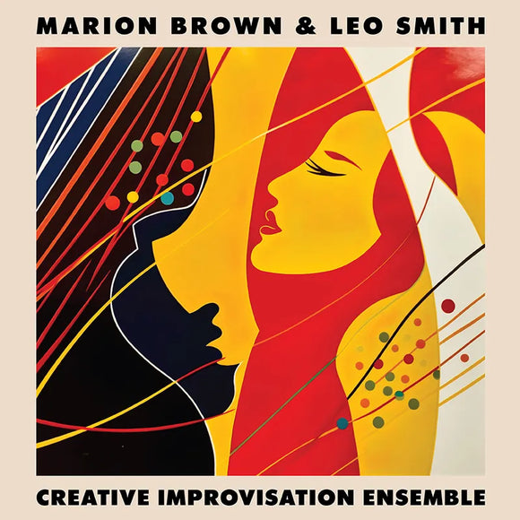 Marion Brown & Leo Smith  - Creative Improvisation Ensemble