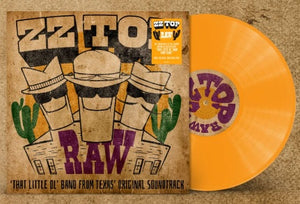 ZZ Top - RAW (That Little Ol' Band From Texas) (Original Soundtrack) [Indie Exclusive Tangerine Vinyl]