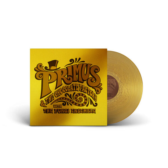 Primus - 'Primus & The Chocolate Factory with The Fungi Ensemble' (Golden Wrapper Edition LP)
