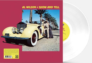 Al Wilson - Show And Tell  (Indie Exclusive Whitewall Vinyl)