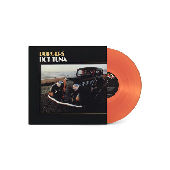 Hot Tuna - Burgers (50th Anniversary) (Transparent Orange Vinyl)