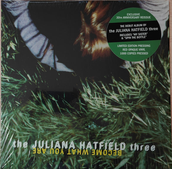 The Juliana Hatfield Three - Become What You Are