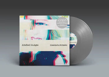 Altered Images - Mascara Streakz (Indie Exclusive Limited Edition Silver Vinyl)