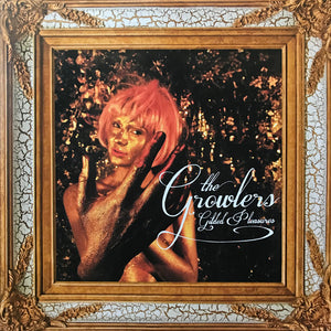 The Growlers (2) - Gilded Pleasures