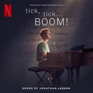 Jonathan Larson - Tick, Tick... BOOM! (Soundtrack From The Netflix Film)