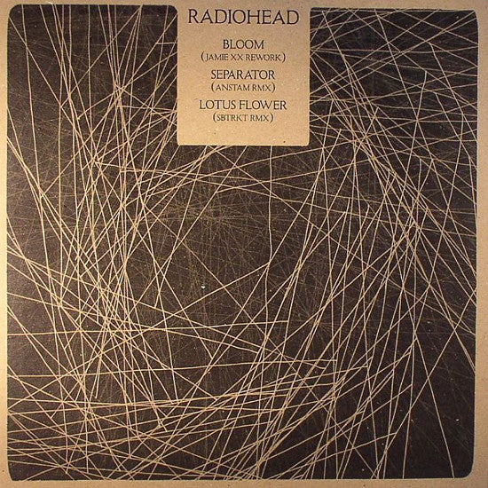 Radiohead - Bloom (Jamie XX Rework) / Separator (Anstam RMX) / Lotus Flower (SBTRKT RMX)