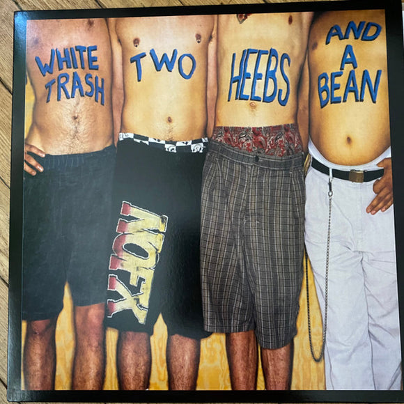 NOFX - White Trash, Two Heebs And A Bean
