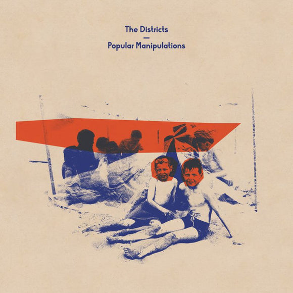 The Districts (3) - Popular Manipulations