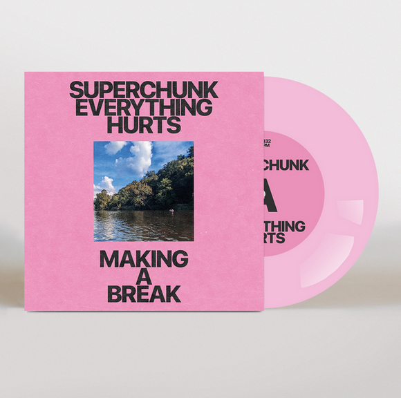 Superchunk - Everything Hurts B/ w Making A Break (Pink Vinyl 7