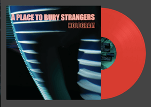 A Place To Bury Strangers - Hologram (Neon Orange Vinyl) - Good Records To Go