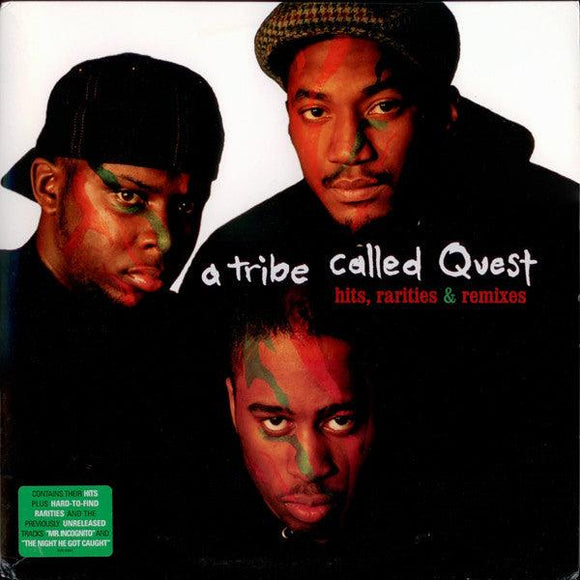 A Tribe Called Quest - Hits, Rarities & Remixes - Good Records To Go