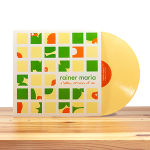 Rainer Maria - A Better Version Of Me (Yellow Vinyl)