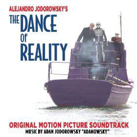 Adan Jodorowsky - The Dance Of Reality - Original Motion Picture Soundtrack - Good Records To Go