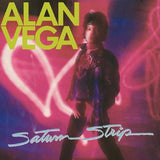 Alan Vega - Saturn Strip (Highlighter Yellow Vinyl)