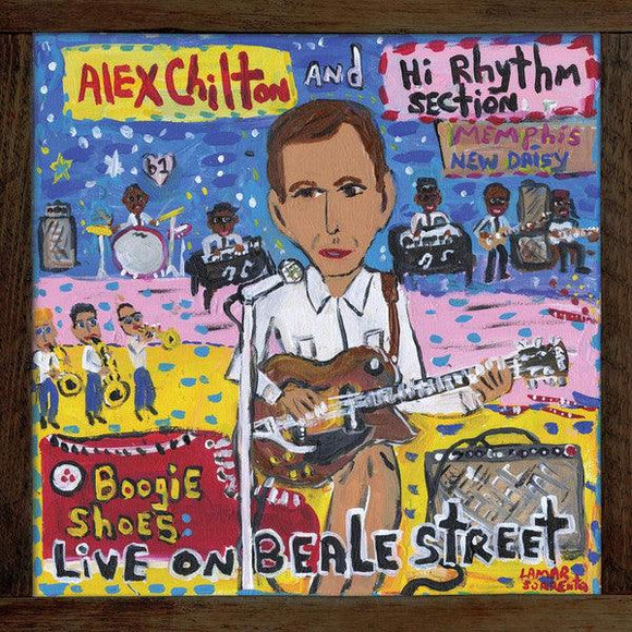 Alex Chilton and Hi Rhythm - Boogie Shoes: Live On Beale Street - Good Records To Go