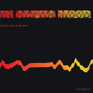 Ami Shavit - In Alpha Mood - Good Records To Go