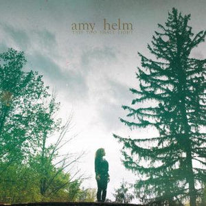 Amy Helm - This Too Shall Light - Good Records To Go