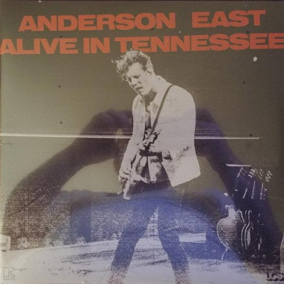 Anderson East - Alive in Tennessee - Good Records To Go