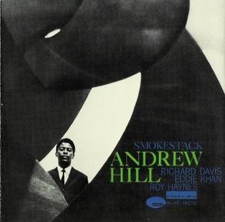 Andrew Hill - Smoke Stack - Good Records To Go