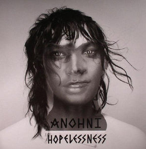 Anohni - Hopelessness - Good Records To Go