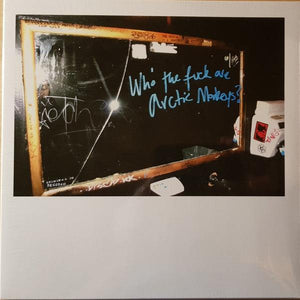 Arctic Monkeys - Who The Fuck Are Arctic Monkeys? (10”) - Good Records To Go