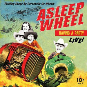 Asleep At The Wheel - Havin' A Party Live - Good Records To Go