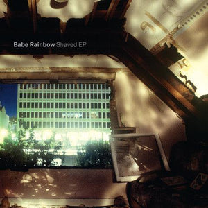 Babe Rainbow - Shaved EP - Good Records To Go