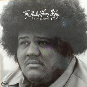 Baby Huey - The Baby Huey Story / The Living Legend - Good Records To Go