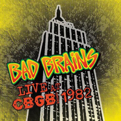 Bad Brains - Live At CBGB 1982 - Good Records To Go