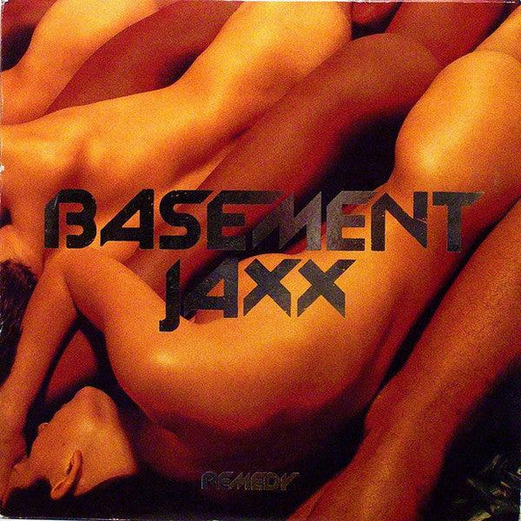 Basement Jaxx - Remedy - Good Records To Go