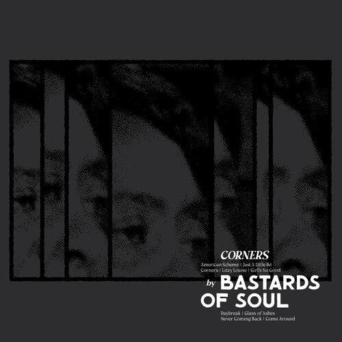 Bastards Of Soul - Corners - Good Records To Go
