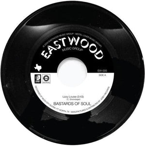 Bastards of Soul - Lizzy Louise (7" Black Vinyl) - Good Records To Go