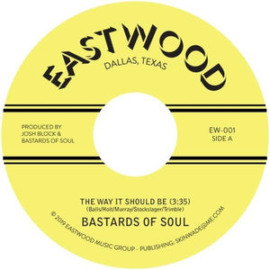 Bastards of Soul - The Way It Should Be (Red 7" Vinyl) - Good Records To Go