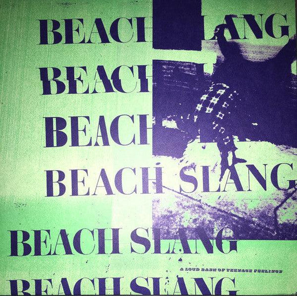 Beach Slang - A Loud Bash Of Teenage Feelings (Blue Vinyl) - Good Records To Go