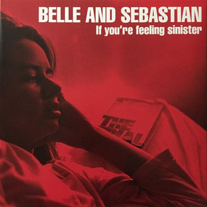 Belle & Sebastian - If You're Feeling Sinister - Good Records To Go