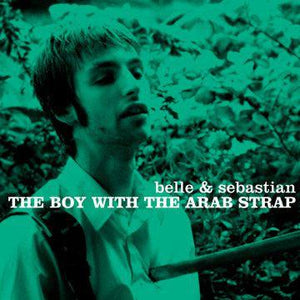 Belle & Sebastian - The Boy With The Arab Strap - Good Records To Go