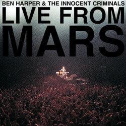 Ben Harper & The Innocent Criminals - Live From Mars - Good Records To Go