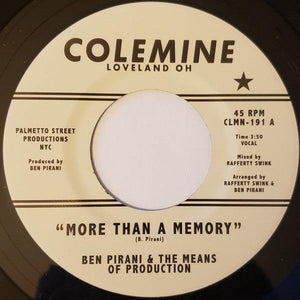 Ben Pirani & The Means of Production - More Than A Memory 7" - Good Records To Go