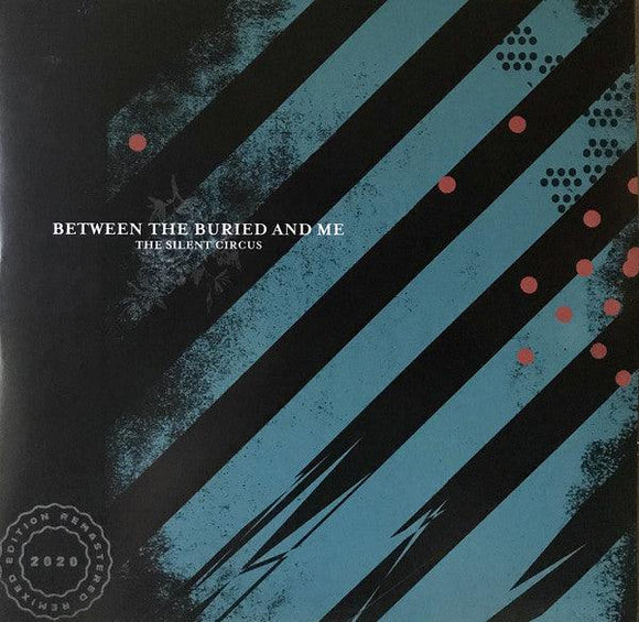 Between The Buried And Me - The Silent Circus - Good Records To Go