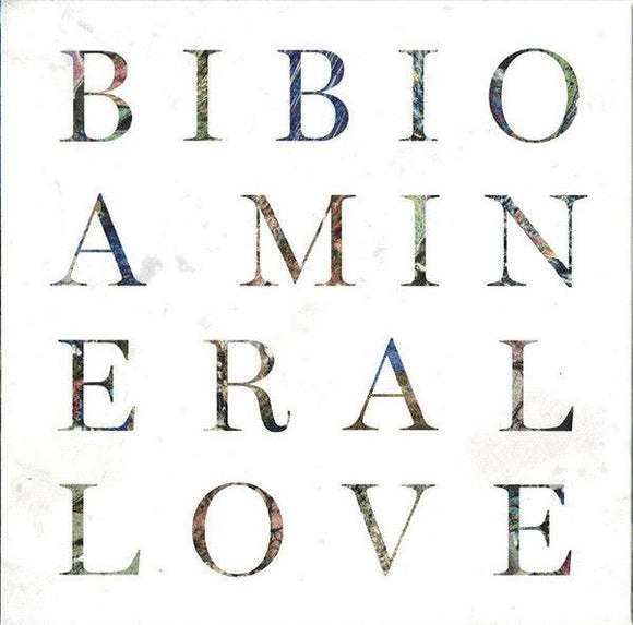 Bibio - A Mineral Love - Good Records To Go