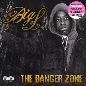 Big L  - Danger Zone - Good Records To Go