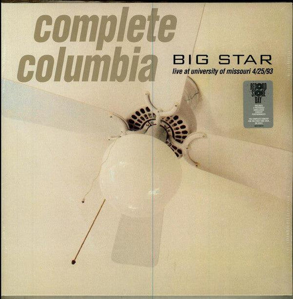 Big Star - Complete Columbia: Live At University Of Missouri 4/25/93 - Good Records To Go