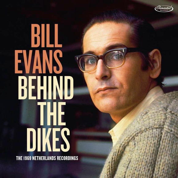 Bill Evans  - Behind The Dikes - The 1969 Netherlands Recordings (3LP) - Good Records To Go