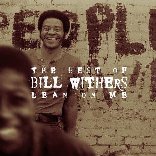 Bill Withers - Lean On Me: The Best Of Bill Withers (CD) - Good Records To Go
