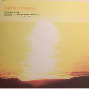 Bjorn Olsson - Instrumentalmusik... Att Sjunka In I... Eller Kanske Forsvinna Till. - Good Records To Go